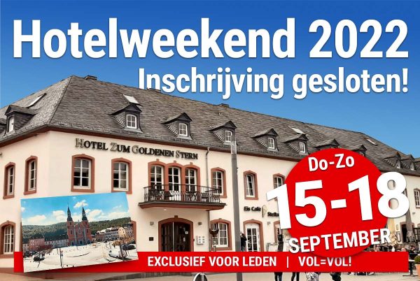 Hotelweekend 2022, inschrijving gesloten