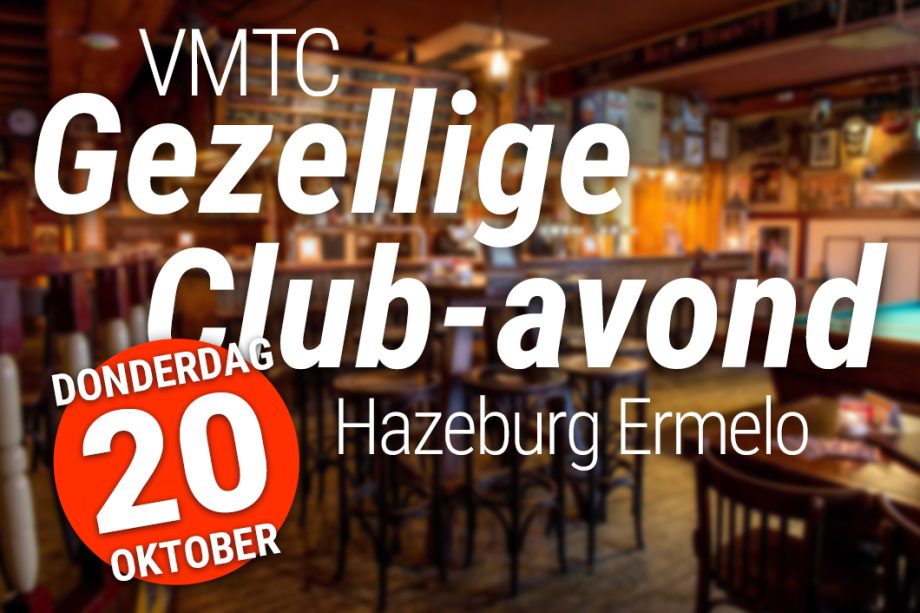 VMTC ClubAvond 20 oktober